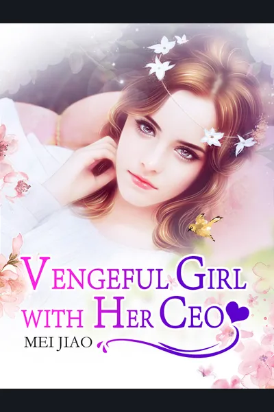 Vengeful Girl with Her CEO