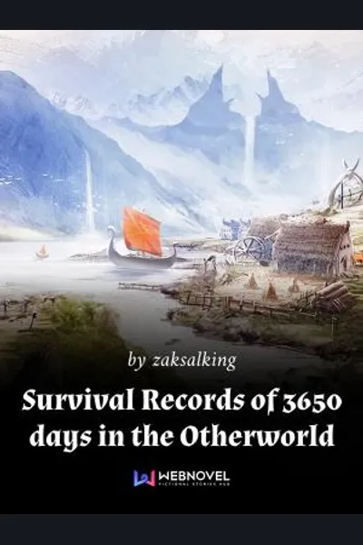 Survival Records of 3650 Days in the Otherworld