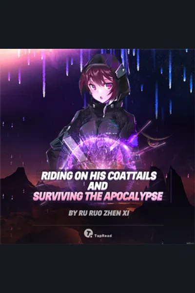 Riding on His Coattails and Surviving the Apocalypse